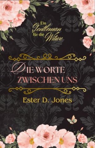 Ester D. Jones - Die Worte zwischen uns
