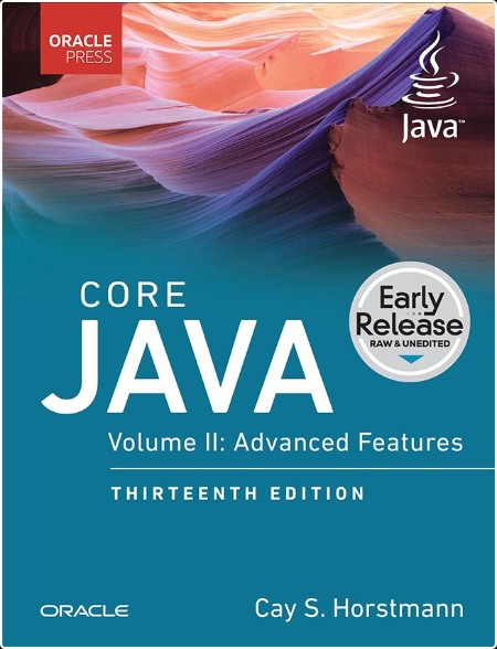 [computer-internet] Core Java, Volume II  Advanced Features (13th Edition) by Cay S  Horstmann