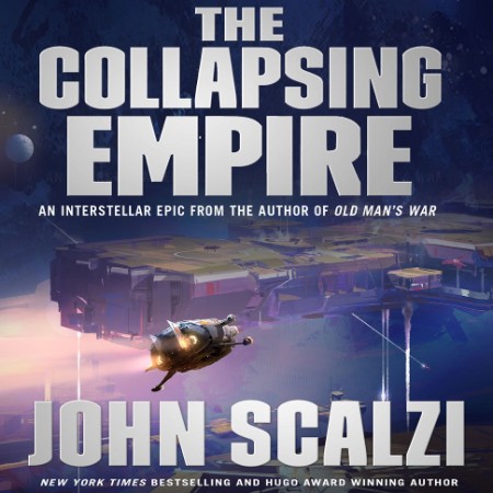 The Collapsing Empire - [AUDIOBOOK]