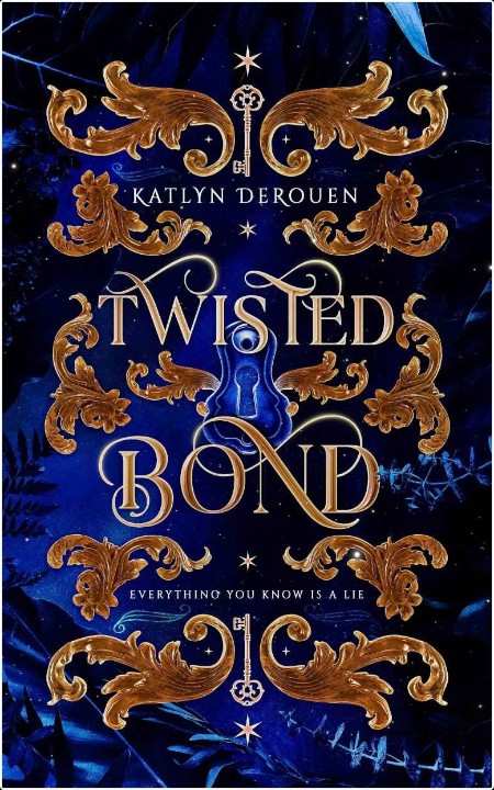 [romance] Twisted Bond, Twisted (01) by Katlyn DeRouen