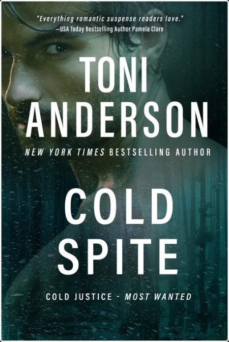 [romance] Cold Spite, Cold Justice  Most Wanted (05) by Toni Anderson