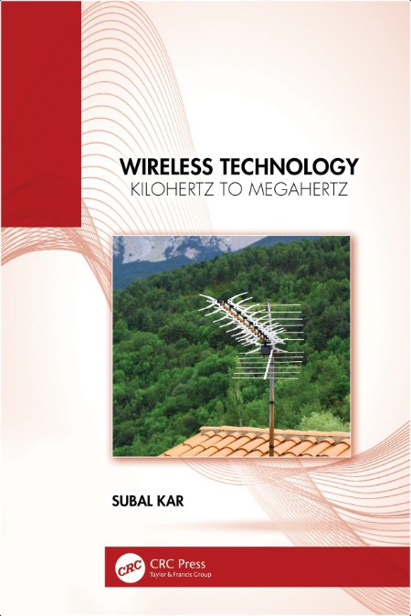 Kar S  Wireless Technology  Kilohertz to Megahertz 2025