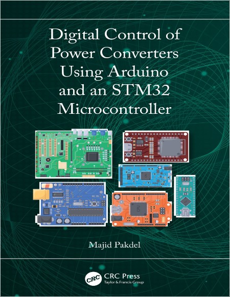 Pakdel M  Digital Control of Power Converters Using Arduino and an STM32   2025