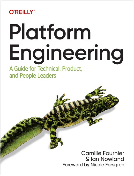 [computer-internet] Platform Engineering  A Guide For Technical, Product, And People Leaders by C...