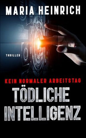 Cover: Maria Heinrich - T&ouml;dliche Intelligenz