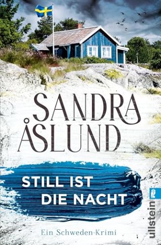 Sandra Aslund - Ein Fall f&uuml;r Maya Topelius 2 - Still ist die Nacht