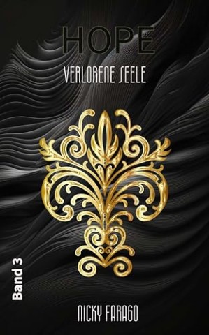Cover: Nicky Farago - Hope: Verlorene Seele