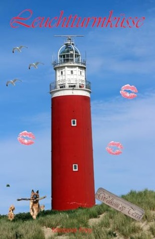 Melanie Frey - Leuchtturmk&uuml;sse: Welkom op Texel (1) - Liebesroman