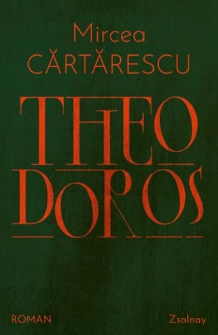 Cover: Mircea Cartarescu - Theodoros