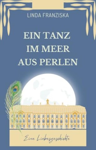 Cover: Linda Franziska - Ein Tanz im Meer aus Perlen