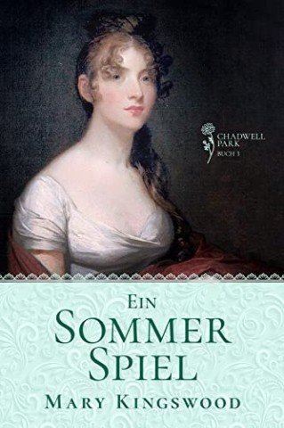Cover: Mary Kingswood - Ein Sommerspiel