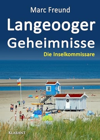 Marc Freund - Langeooger Geheimnisse. Ostfrieslandkrimi
