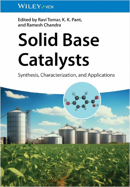 Tomar R  Solid Base Catalysts  Synthesis, Characterization, and Apps 2025