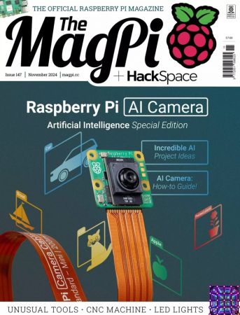 The MagPi - Issue 147, 2024