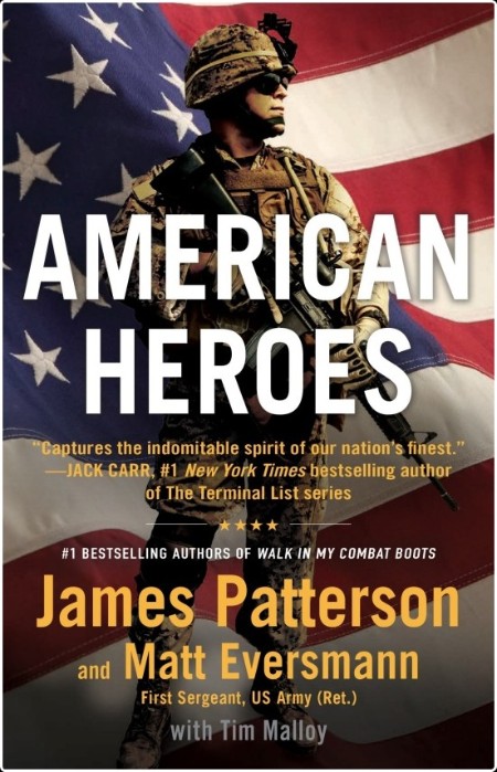 [biographical] American Heroes by James Patterson