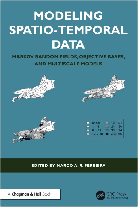 Ferreira M  Modeling Spatio-Temporal Data  Markov Random Fields,   2024