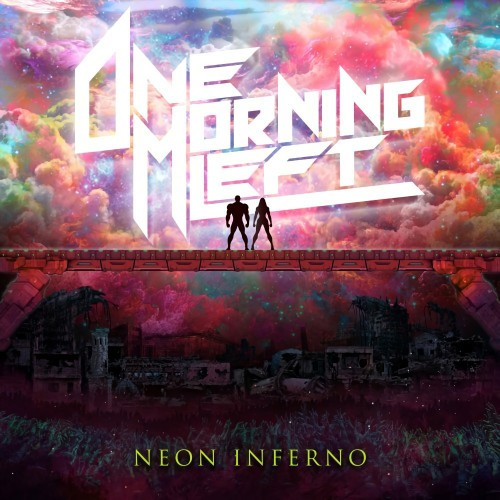 One Morning Left - Neon Inferno (2024)