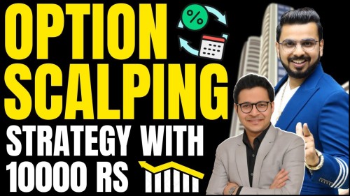 Option Trading Along With Option Selling & Scalping Strategy