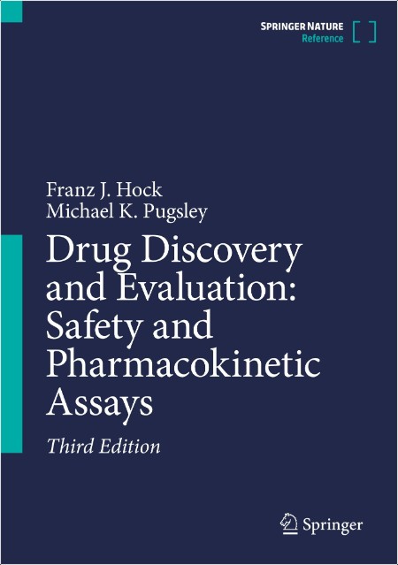 Hock F  Drug Discovery and Evaluation  Safety   Pharmacokinetic Assays 3ed 2024