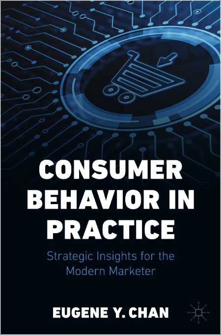 [business] Consumer Behavior in Practice by Eugene Y  Chan PDF