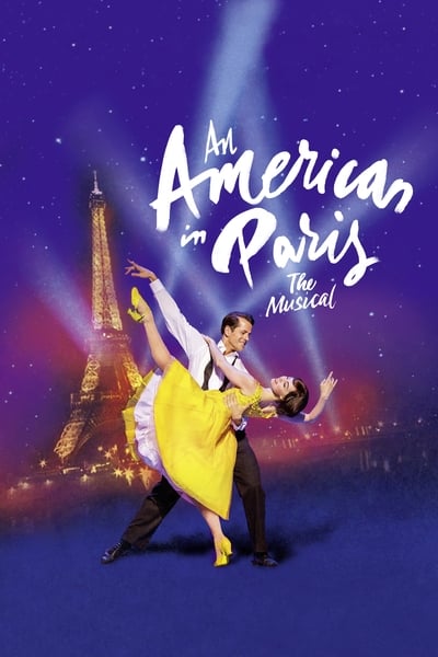 An American In Paris - The Musical (2018) 1080p BluRay 5 1-LAMA C91d2a18c67f97b6de273e3bf1ddba1b