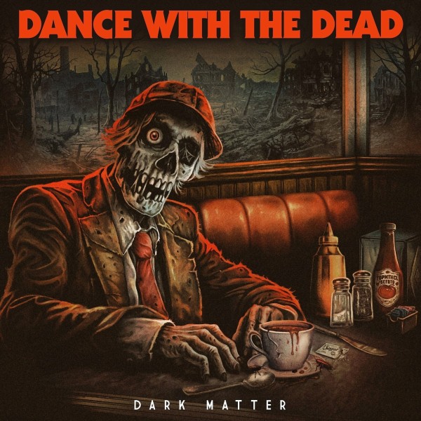 Dance With The Dead - Dark Matter [EP] (2024)