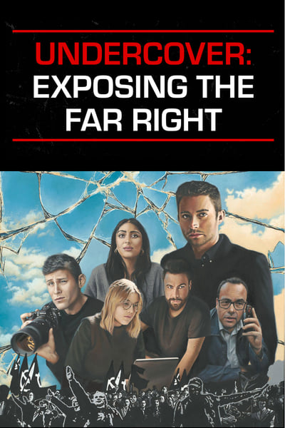 Undercover Exposing The Far Right (2024) 1080p WEBRip-LAMA 3ba4a7f1cf378921ba7323b4549e28de