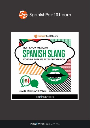 Learn Spanish: Must-Know Mexican Spanish Slang Words & Phrases - Innovative Language Learning