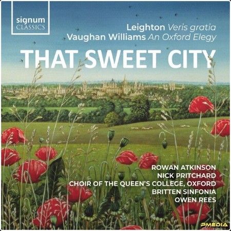 The Choir of the Queen's College Oxford - That Sweet City (2024) [24Bit-96kHz]