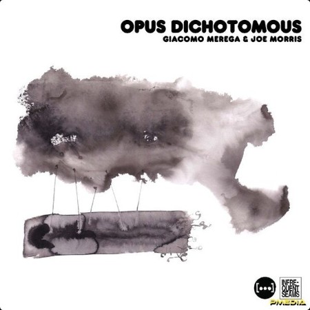 Giacomo Merega - Opus dichotomous (2024) [16Bit-44 1kHz]