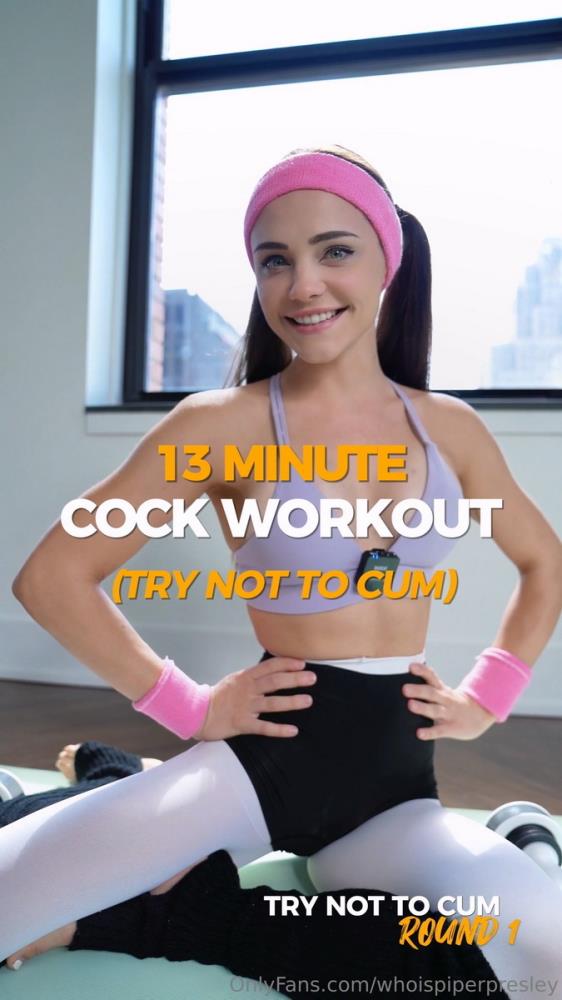 Piper Presley  - Guided JOI 13 minute Cock Workout Try not to cum [UltraHD 2K 1920p]