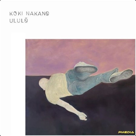 Koki Nakano - Ululō (2024) [24Bit-44 1kHz]