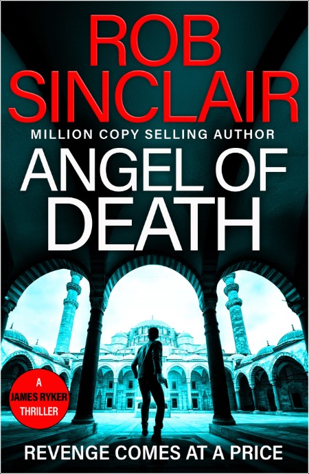 [crime-thriller] Angel of Death, James Ryker (12) by Rob Sinclair