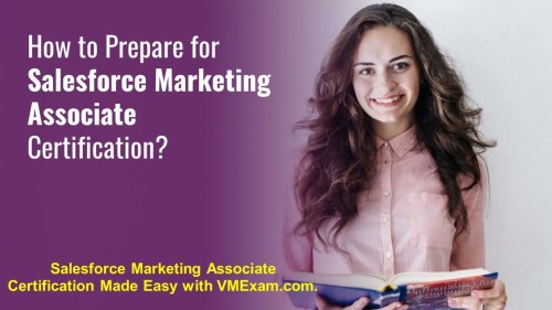 Prepare For The Salesforce Marketing Associate Certification