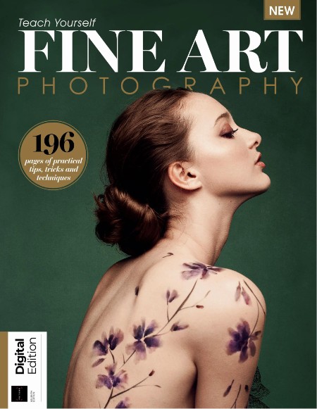 Teach Yourself Fine Art Photography - 7th Edition - 17 October 2024