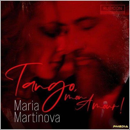 Maria Martinova - Tango mon Amour! (2024) [24Bit-96kHz]