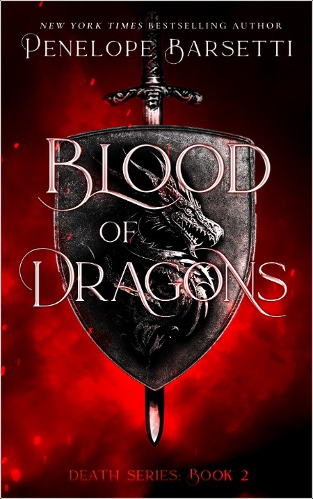 [fantasy] Blood of Dragons, Death Series (02) by Penelope Barsetti