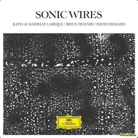 Katia Labèque - Sonic Wires (2024) [24Bit-48kHz]