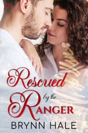 Rescued by the Ranger - Brynn Hale 585c6ae507bff874e94abf4b11385f75