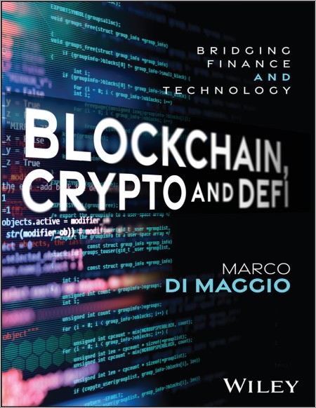 Di Maggio M  Blockchain, Crypto and DeFi  Bridging Finance and Technology 2025