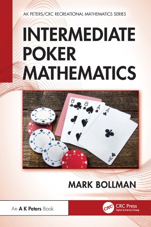 Intermediate Poker Mathematics - Bollman E50d6b5c23f9007d9561ce187f4a3588