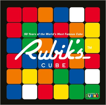 [recreation] Rubik's Cube  50 Years of the World's Most Famous Cube by Official Rubik's