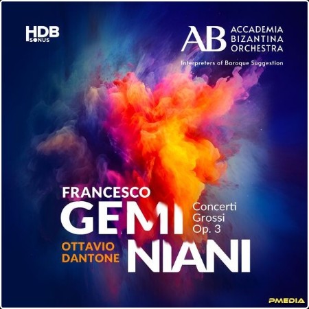 Alessandro Tampieri - Francesco Geminiani Concerti grossi Op  3 (2024) [24Bit-96kHz]