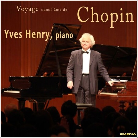 Yves Henry - Voyage dans l'ame de chopin (2024) [16Bit-44 1kHz]