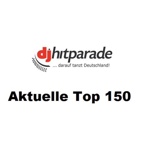 Dj-hitparade - Aktuelle Top 150 (2024)