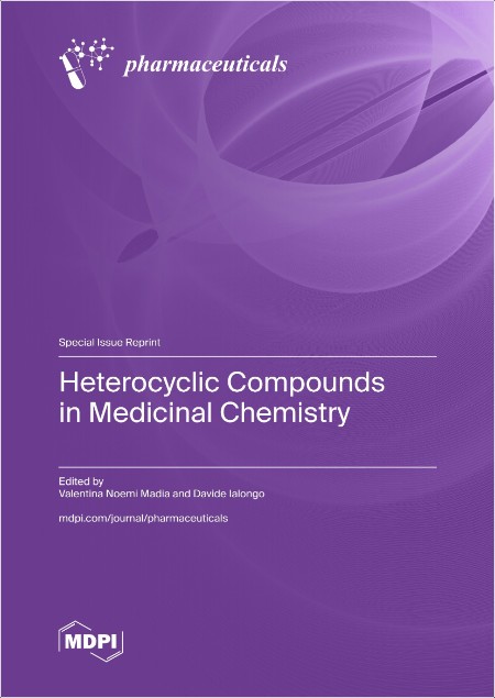 Madia V  Heterocyclic Compounds in Medicinal Chemistry 2024