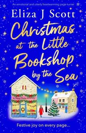 Christmas at the Little Bookshop by the Sea: An emotional and utterly heartwarming... 28858858c6065650c5bda175d242accf