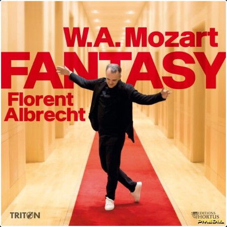 Florent Albrecht - W A  Mozart Fantasy (2024) [24Bit-44 1kHz]