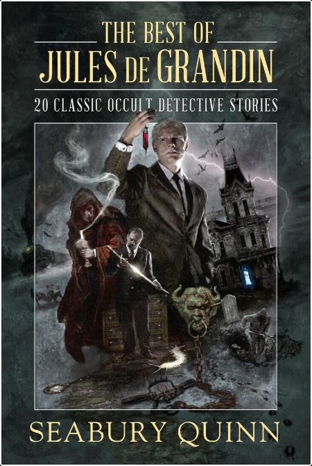 [fantasy] The Best of Jules de Grandin  20 Classic Occult Detective Stories by Seabury Quinn