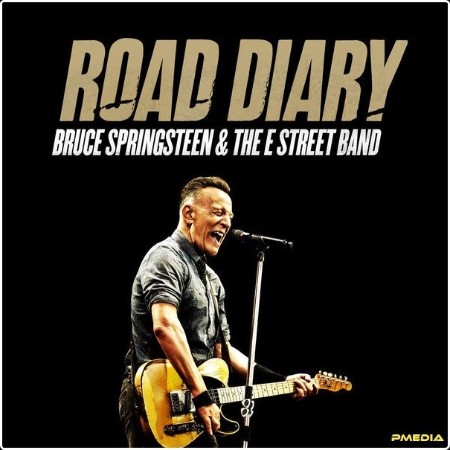 Bruce Springsteen & The E Street Band - Road Diary (2024) [16Bit-44 1kHz]